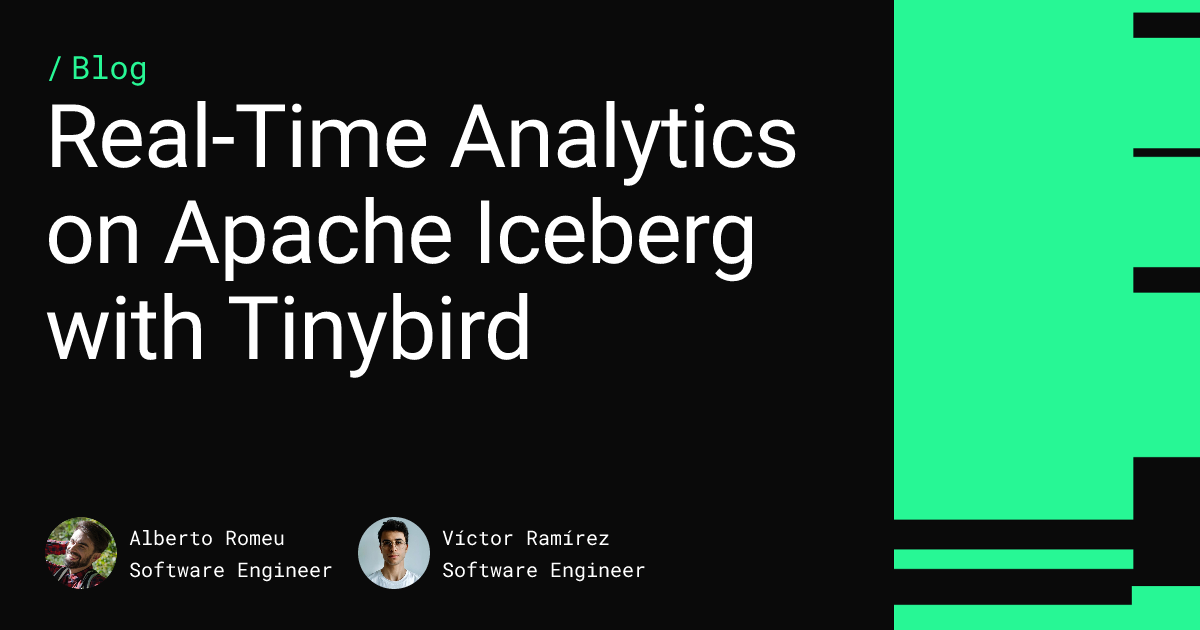 Real-Time Analytics on Apache Iceberg with Tinybird