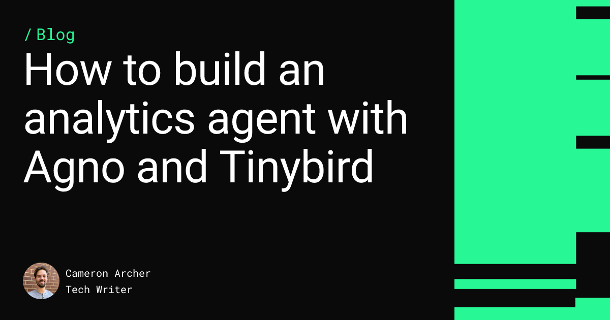 How to build an analytics agent with Agno and Tinybird