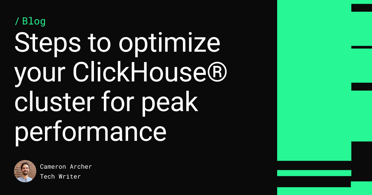 Steps to optimize your ClickHouse® cluster for peak performance