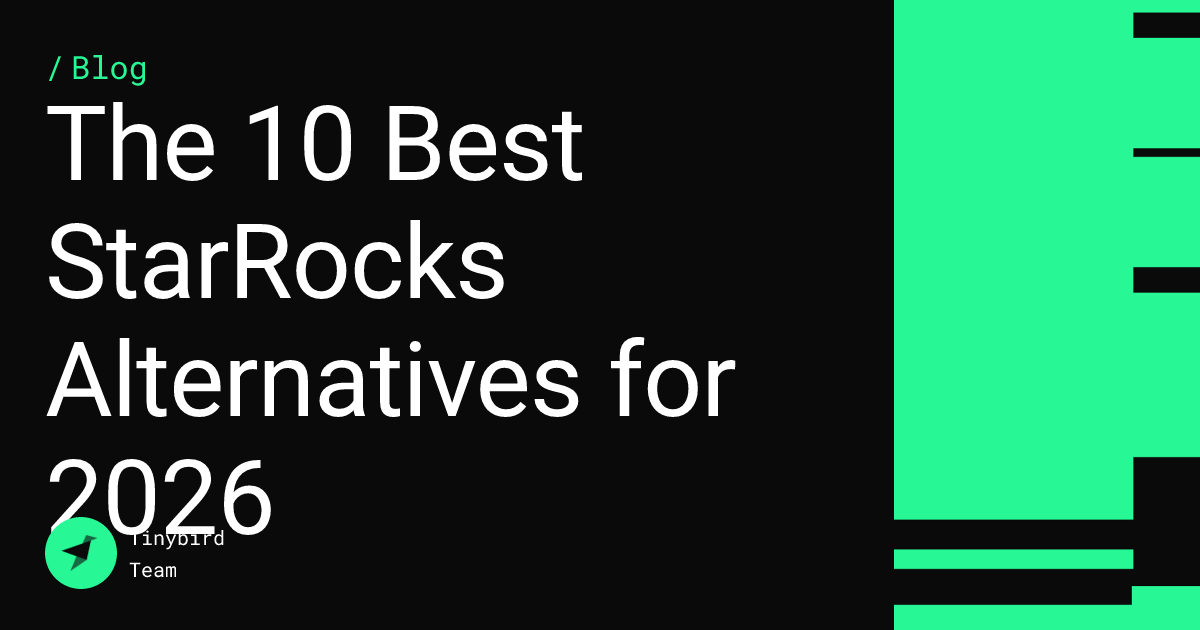 StarRocks Alternatives: 10 Best Options Compared