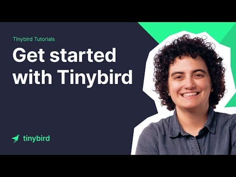 Get Started with Tinybird